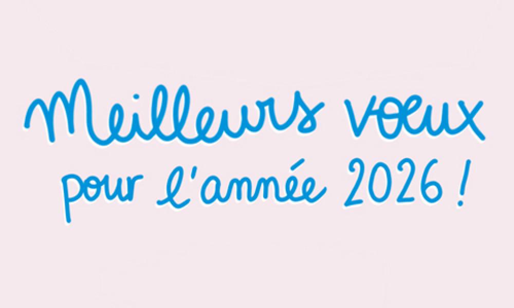 Meilleurs voeux pour l'année 2026